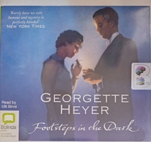 Footsteps in the Dark written by Georgette Heyer performed by Ulli Birve on Audio CD (Unabridged)